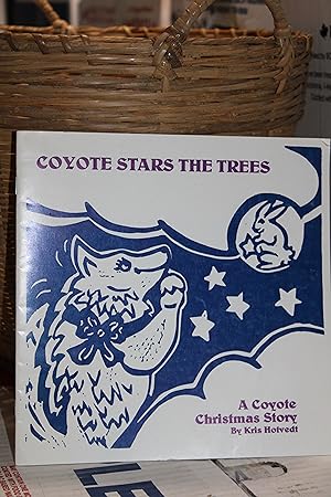 Seller image for Coyote Stars the Trees for sale by Wagon Tongue Books