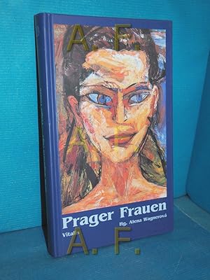 Seller image for Prager Frauen. Neun Lebensbilder. for sale by Antiquarische Fundgrube e.U.