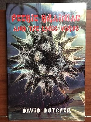 Immagine del venditore per Feebie Brainiac and the Lysis Virus venduto da Rosario Beach Rare Books