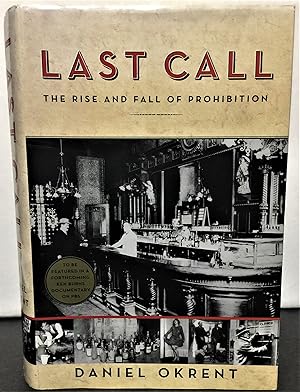 Seller image for Last Call the rise and fall of Prohibition for sale by Philosopher's Stone Books