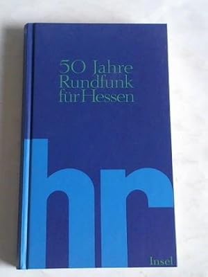 Image du vendeur pour hr. 50 Jahre Rundfunk in Hessen mis en vente par Celler Versandantiquariat