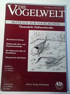Die Vogelwelt. Beiträge zur Vogelkunde. Themenheft: Flußseeschwalbe. 119. Jahrgang, 1998, Heft 3-5