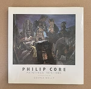 Bild des Verkufers fr Philip Core: Paintings 1975-1985 zum Verkauf von Fahrenheit's Books