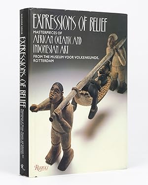 Seller image for Expressions of Belief. Masterpieces of African, Oceanic and Indonesian Art from the Museum Voor Volkenkunde, Rotterdam for sale by Michael Treloar Booksellers ANZAAB/ILAB