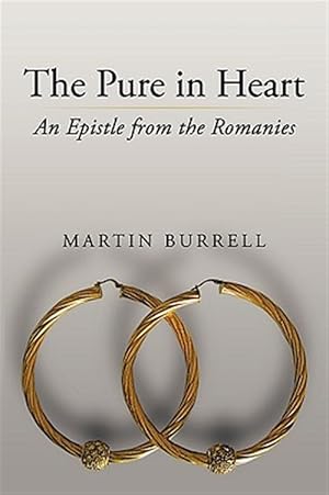 Imagen del vendedor de Pure in Heart : An Epistle from the Romanies a la venta por GreatBookPrices