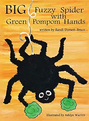 Seller image for Big Fuzzy Spider with Green Pompom Hands for sale by WeBuyBooks