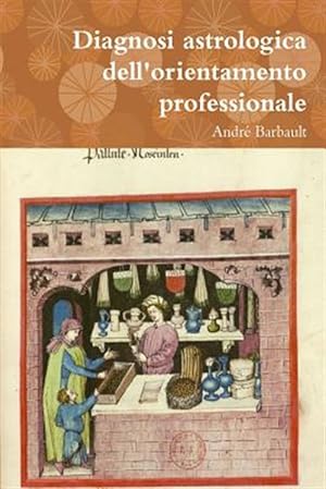 Seller image for Diagnosi Astrologica Dell'orientamento Professionale -Language: italian for sale by GreatBookPrices
