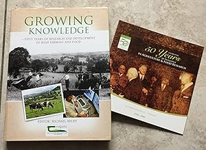 Growing Knowledge - Fifty Years of Research and Development in Irish Farming and Food.