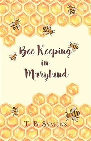 Imagen del vendedor de Bee Keeping in Maryland a la venta por GreatBookPrices