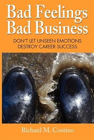 Immagine del venditore per Bad Feelings, Bad Business venduto da GreatBookPrices