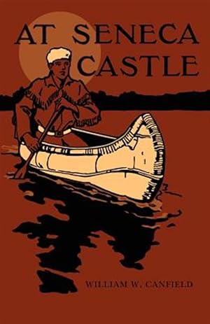 Seller image for At Seneca Castle for sale by GreatBookPrices