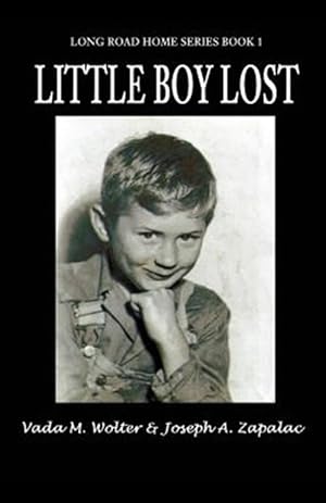 Bild des Verkufers fr Little Boy Lost: Long Road Home Series - Book 1 zum Verkauf von GreatBookPrices