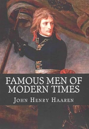 Seller image for Famous Men of Modern Times for sale by GreatBookPrices
