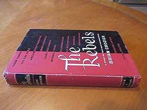 Image du vendeur pour The Rebels: A Study Of Post-War Insurrections mis en vente par Arroyo Seco Books, Pasadena, Member IOBA
