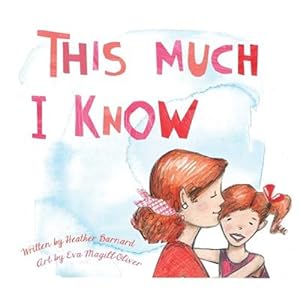 Seller image for This Much I Know for sale by GreatBookPrices