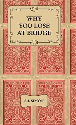 Seller image for Why You Lose at Bridge for sale by GreatBookPrices