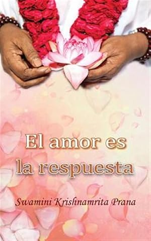Seller image for El Amor Es La Respuesta -Language: spanish for sale by GreatBookPrices