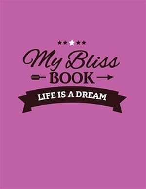 Imagen del vendedor de My Bliss Book a la venta por GreatBookPrices