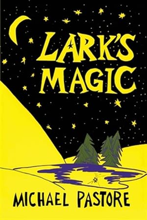 Immagine del venditore per Lark's Magic venduto da GreatBookPrices