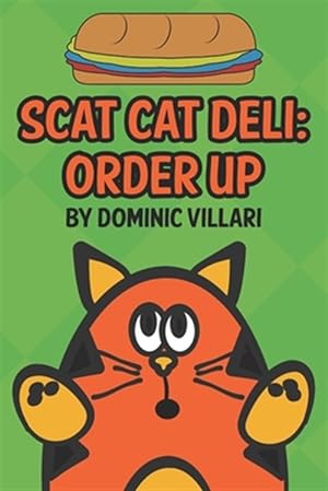 Bild des Verkufers fr Scat Cat Deli: Order Up zum Verkauf von GreatBookPrices