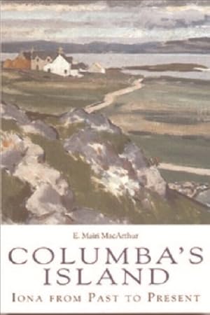 Imagen del vendedor de Columba's Island : Iona from Past to Present a la venta por GreatBookPrices