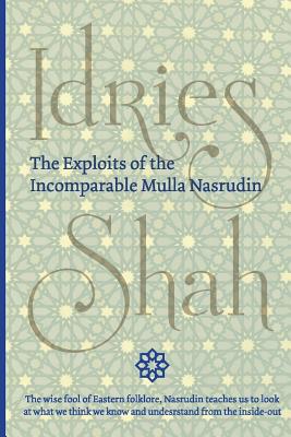Seller image for The Exploits of the Incomparable Mulla Nasrudin (Pocket) for sale by GreatBookPrices