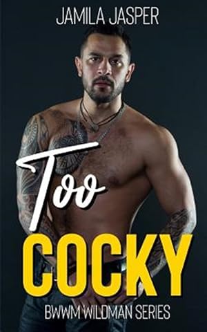 Seller image for Too Cocky: Bwwm Bad Boy Romance for sale by GreatBookPrices