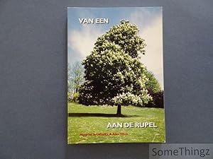 Seller image for Van een boom aan de Rupel. Toneelspel in zeventien taferelen / Geschiedkundige verantwoording. for sale by SomeThingz. Books etcetera.