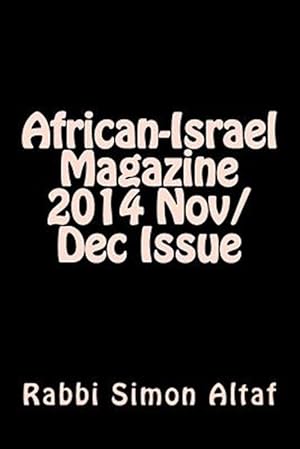 Imagen del vendedor de African-israel Magazine 2014 : Nov/Dec Issue a la venta por GreatBookPrices