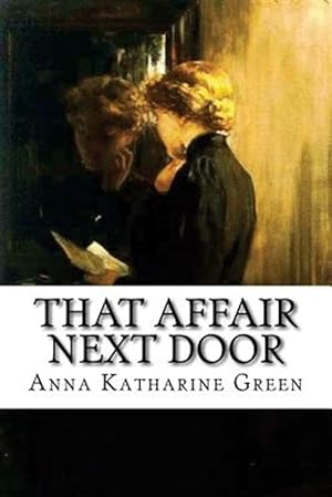 Seller image for That Affair Next Door for sale by GreatBookPrices