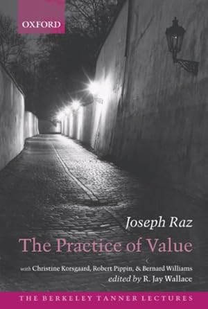 Image du vendeur pour Practice Of Value mis en vente par GreatBookPrices