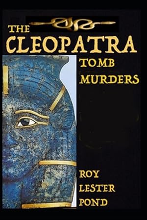 Seller image for The CLEOPATRA Tomb Murders for sale by GreatBookPrices