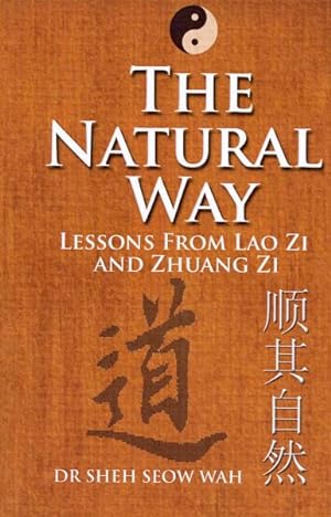 Seller image for Natural Way : Lessons from Lao Zi and Zhuang Zi for sale by GreatBookPrices