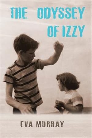 Bild des Verkufers fr Odyssey of Izzy zum Verkauf von GreatBookPrices