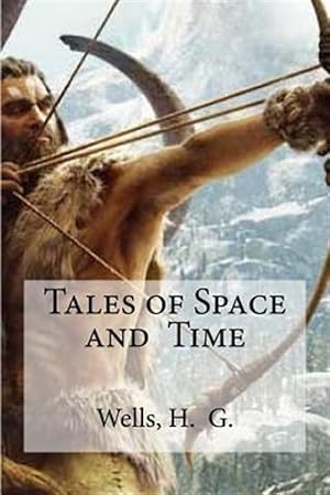 Seller image for Tales of Space and Time for sale by GreatBookPrices