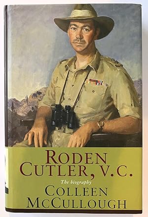 Roden Cutler, VC: The Biography by Colleen McCullough [Hardcover]