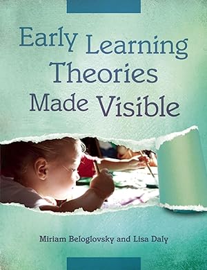 Bild des Verkufers fr Early Learning Theories Made Visible zum Verkauf von moluna