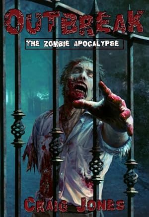 Bild des Verkufers fr Outbreak: The Zombie Apocalypse zum Verkauf von GreatBookPrices