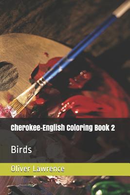 Seller image for Cherokee-English Coloring Book 2: Birds for sale by GreatBookPrices
