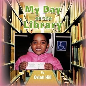 Seller image for My Day at the Library for sale by GreatBookPrices
