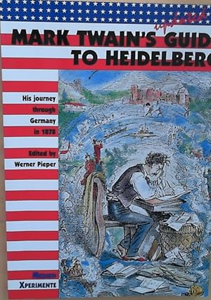 Bild des Verkufers fr Mark Twains Tourist Guide to Heidelberg zum Verkauf von Berliner Bchertisch eG