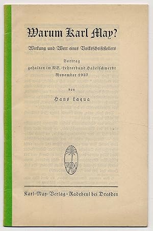 Warum Karl May? Wirkung und Wert eines Volksschriftstellers.