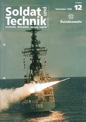 Bild des Verkufers fr Soldat und Technik Zeitschrift fr Wehrtechnik, Rstung und Logistik 42. Jhg. Heft 12 (1999) zum Verkauf von Antiquariat Jterbook, Inh. H. Schulze