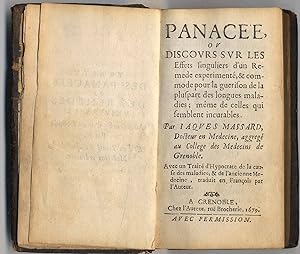 Panacee, ou discours sur les effets singuliers d'un Remede experimenté, & commode pour la gueriso...