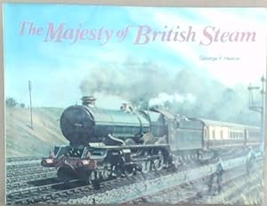 Seller image for The Majesty of British Steam for sale by Chapter 1