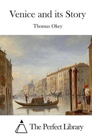Seller image for Venice and Its Story for sale by GreatBookPrices