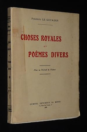 Seller image for Choses royales et pomes divers for sale by Abraxas-libris