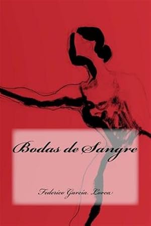 Bild des Verkufers fr Bodas De Sangre -Language: spanish zum Verkauf von GreatBookPrices