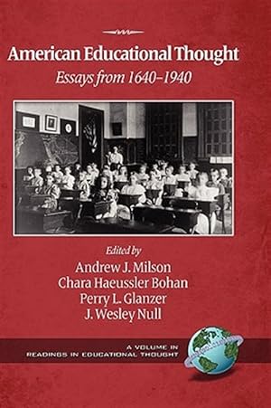 Seller image for American Educational Thought : Essays from 1640-1940 for sale by GreatBookPrices