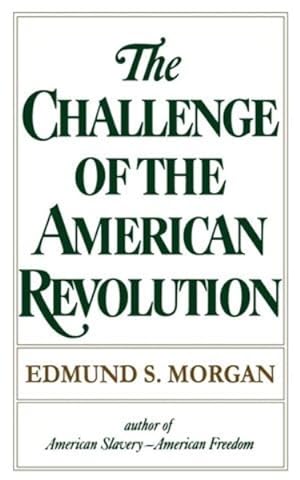 Seller image for Challenge of the American Revolution for sale by GreatBookPrices
